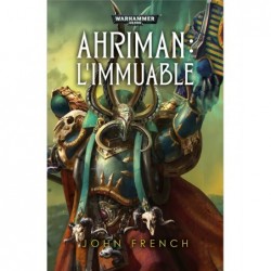 Roman : Ahriman : l'Immuable