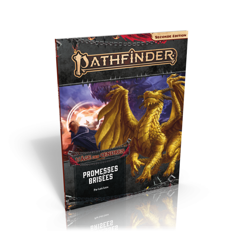 Pathfinder 2 : L'Age des Cendres 6/6 - Promesses Brisées (FRANCAIS)