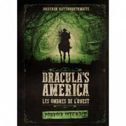 Dracula's America, Pouvoirs...