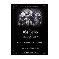 Rangers of Shadow Deep : Pierre Fantôme et Autres Comtes (FRANCAIS)