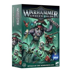 Warhammer Underworlds: Rivals Of The Mirrored City (FRANCAIS)